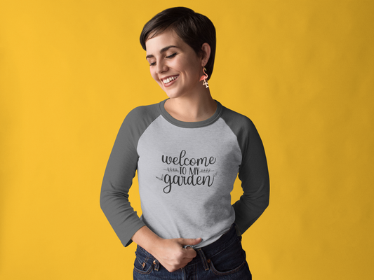 Welcome to My Garden Tri-Blend 3\4 Raglan Tee (Unisex)